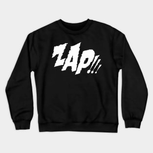 Comic Book ZAP!!! Crewneck Sweatshirt